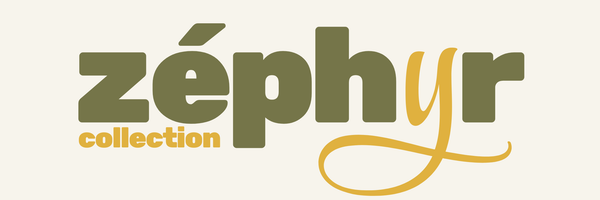 Zéphyr Collection